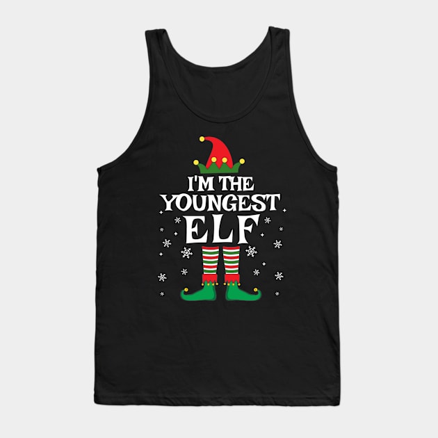 I'm The Youngest Elf Matching Family Christmas Gifts Tank Top by TheMjProduction